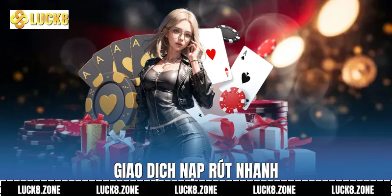 Giao dịch nạp rút nhanh