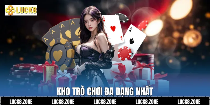 Kho trò chơi đa dạng nhất